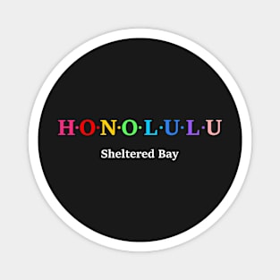 Honolulu, Hawaii, USA. Magnet